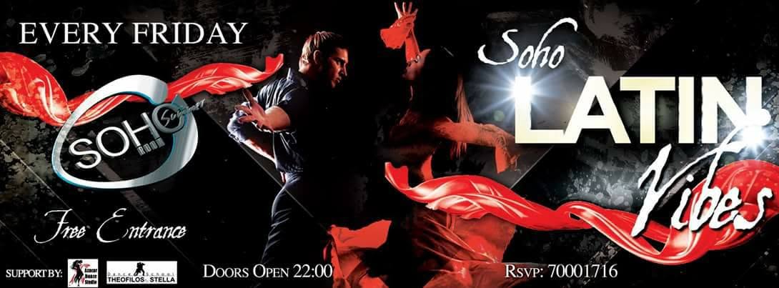 Soho LATIN Vibes - Every Friday