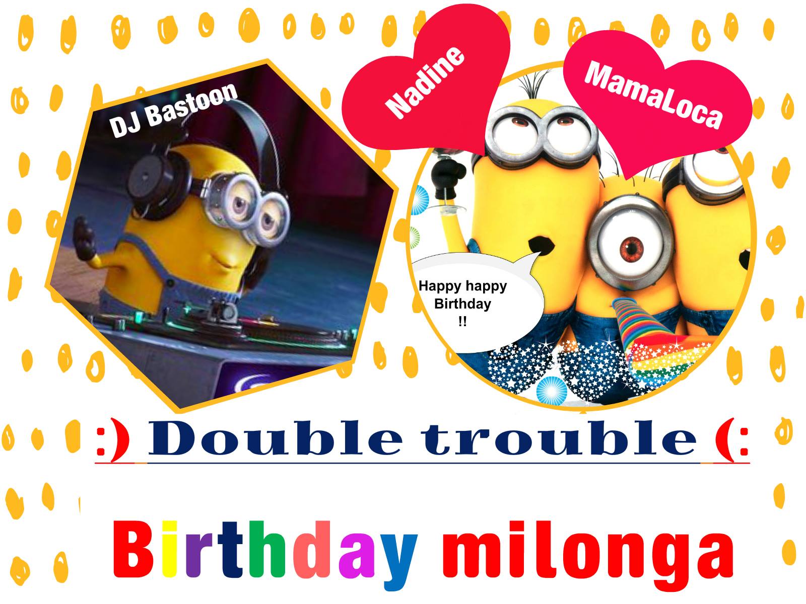 Double Trouble Birthday Milonga - DJ Vladislav Bastoon Petrov