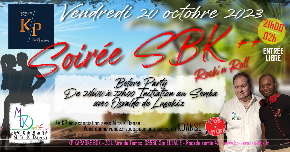 Soirée SBK ++ Before Party Initiation au SEMBA