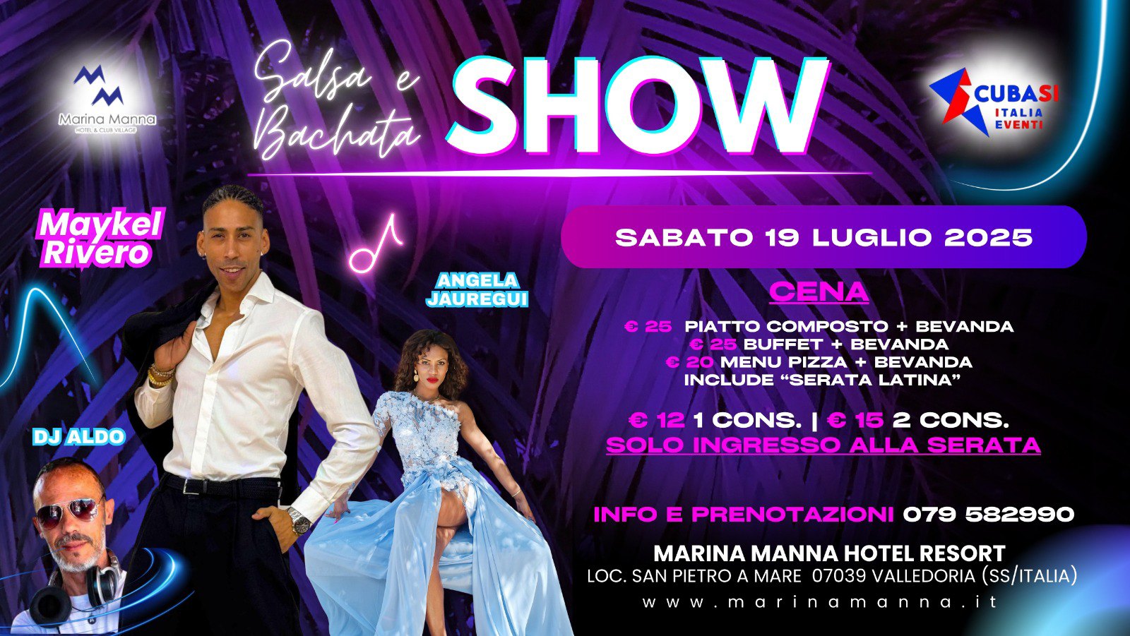 Sab. 19 07 "25 Il grande Ballerino Maykol RIVERO al CubaSi con la favolosa Angela Jauregui. Dj Aldo.