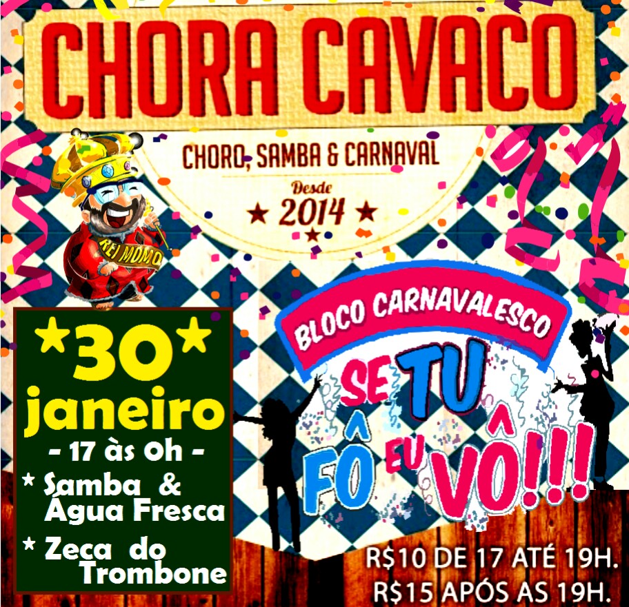 CHORA CAVACO COM SE TU FÔ EU VÔ - PRÉ CARNAVALESCO!
