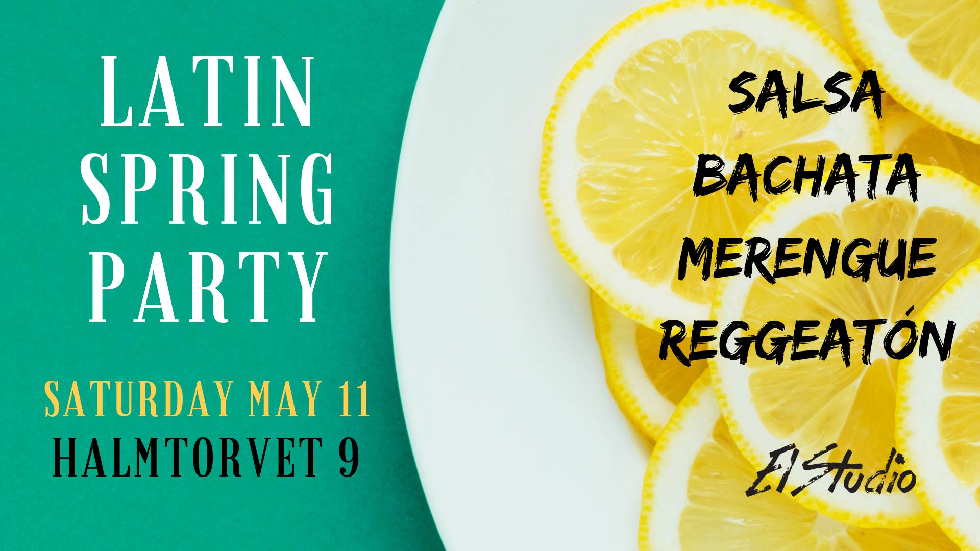 β
Latin Spring Party Saturday 11th of May with ElStudio β