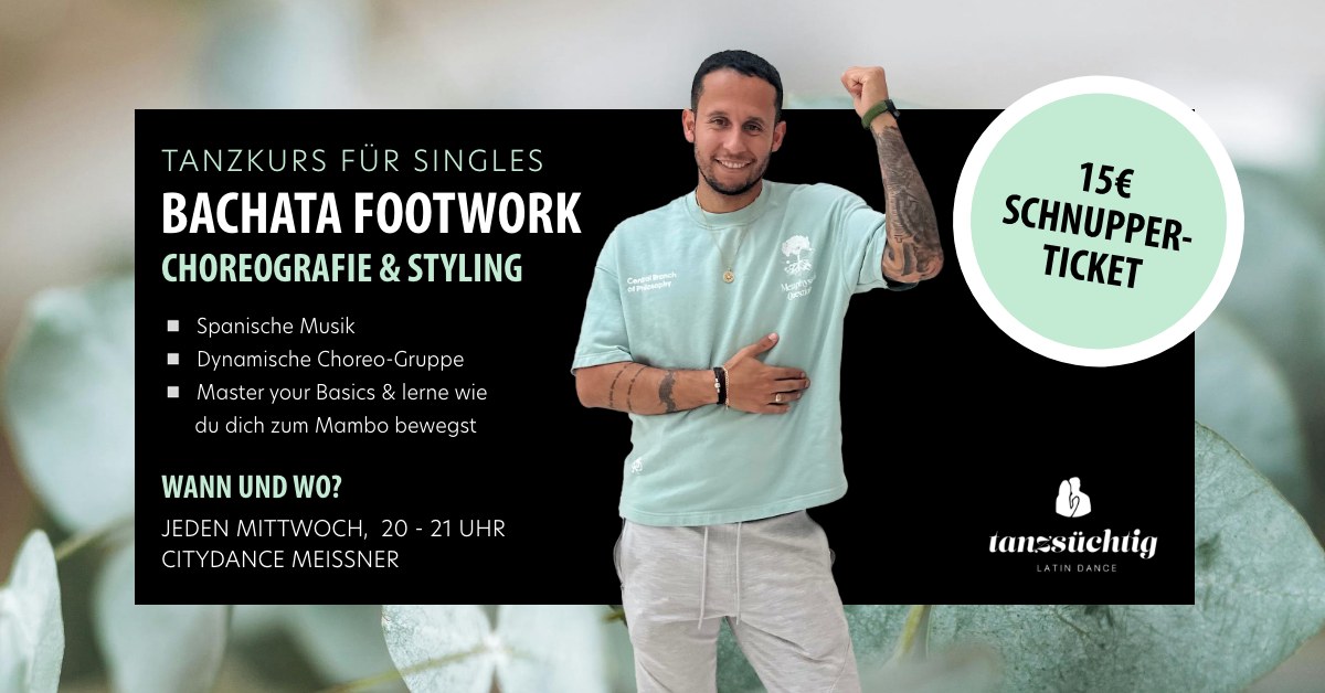 Bachata Footwork - Tanzkurs für Singles