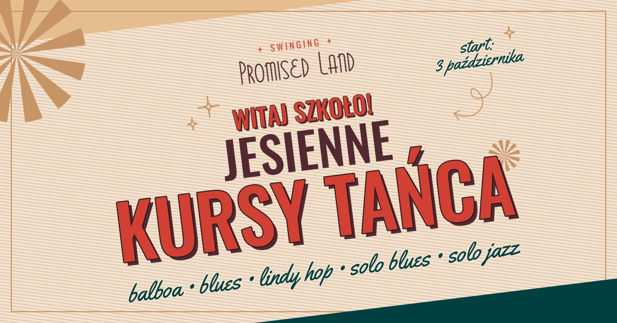 Witaj Szkoło! - Start jesiennych kursów tańca w Swinging Promised Land