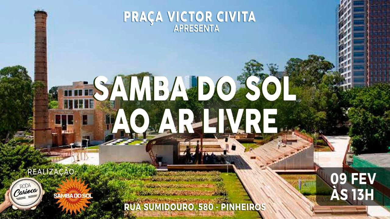 Samba do Sol na Praça Victor Civita • Pista Grátis!