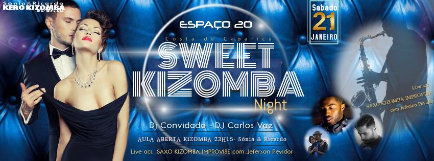 ★ Espaço 20 ★ Sweet Kizomba Night ★