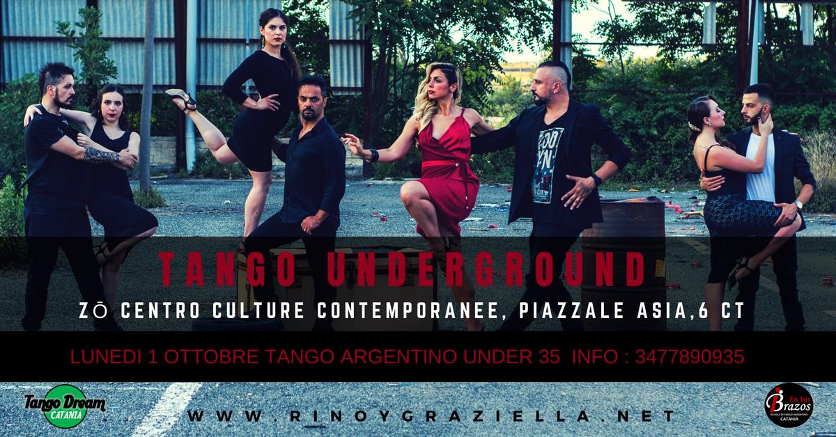 Tango Underground - Zō Centro Culture Contemporanee,1 Ottobre