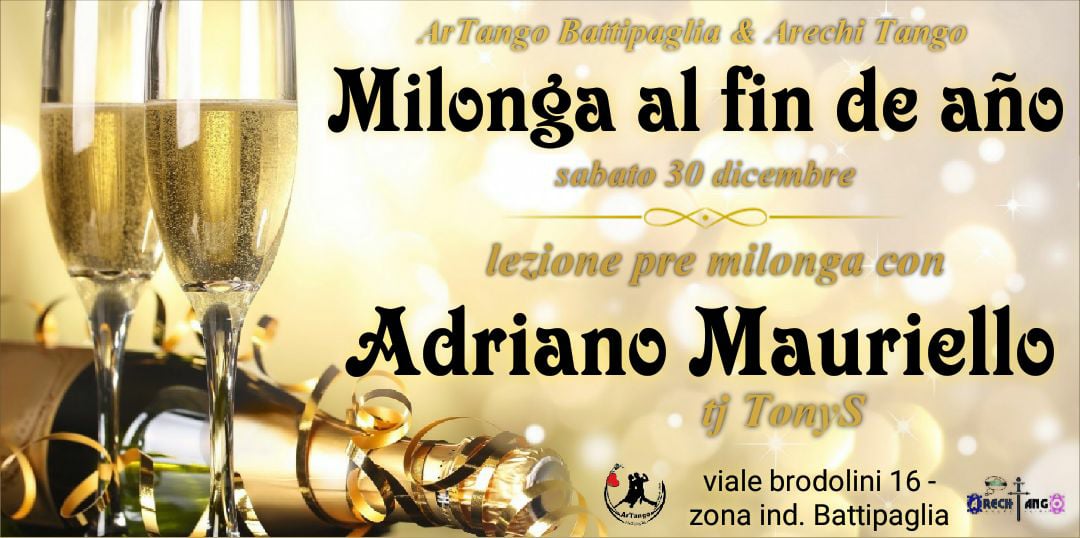 30 Dicembre - Milonga Al fin de Año - ArTango , Arechi Tango