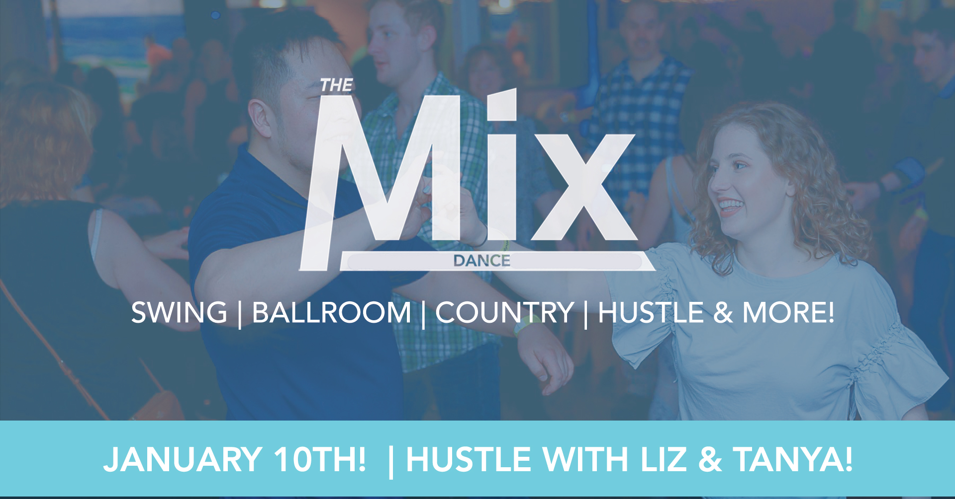 The Mix Dance Return in January Featuring Hustle!