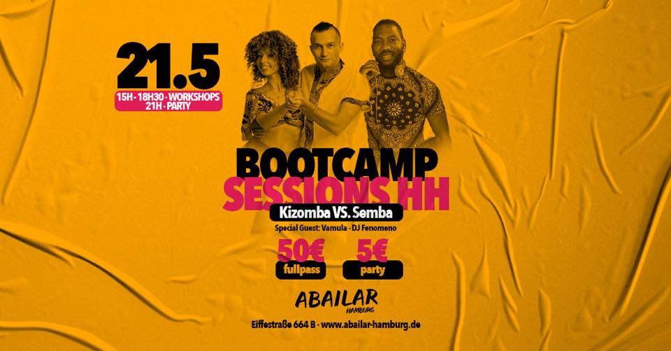 Bootcamp Sessions HH - Kizomba vs Semba - Special Guest: Vamula (pl) & DJ Fenomeno