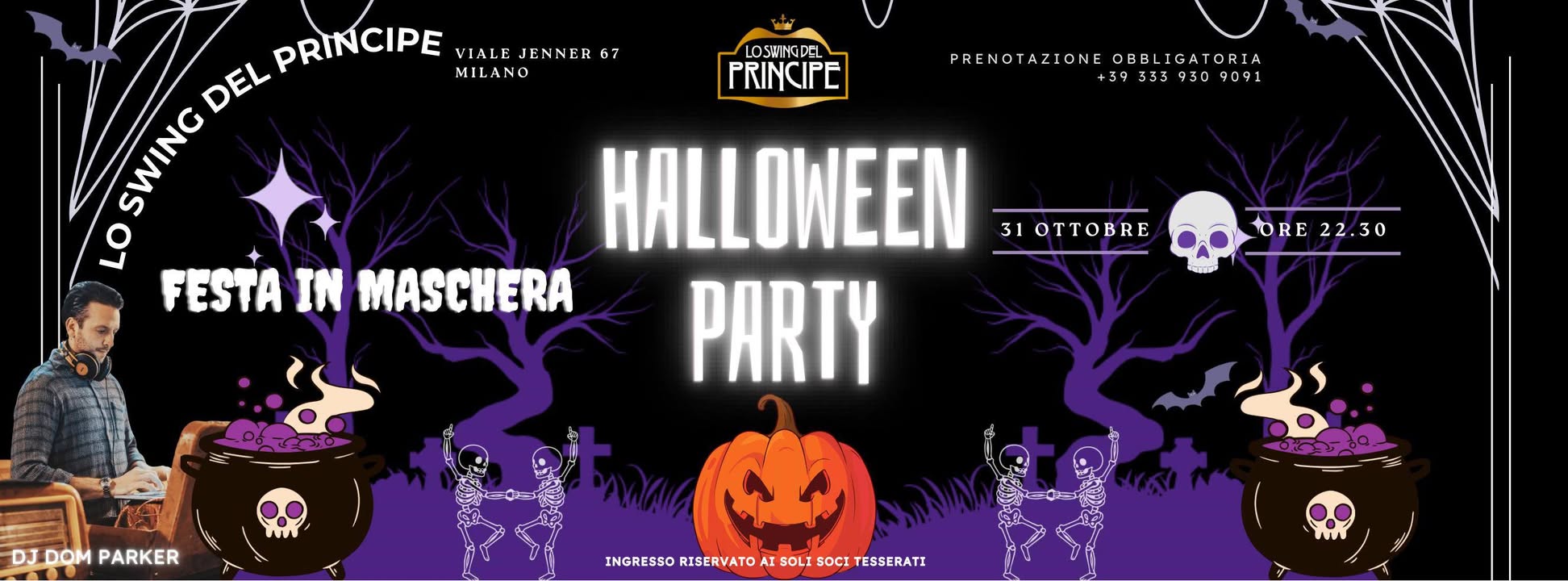 ☆ Lo Swing del Principe ☆ Halloween Party ☆ Lindy Hop & Boogie Woogie Night ☆ Dj Dom Parker ☆