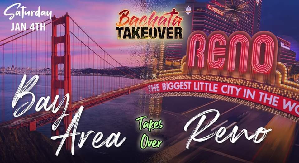 Bachata Takeover "Bay Area Takes over Reno"