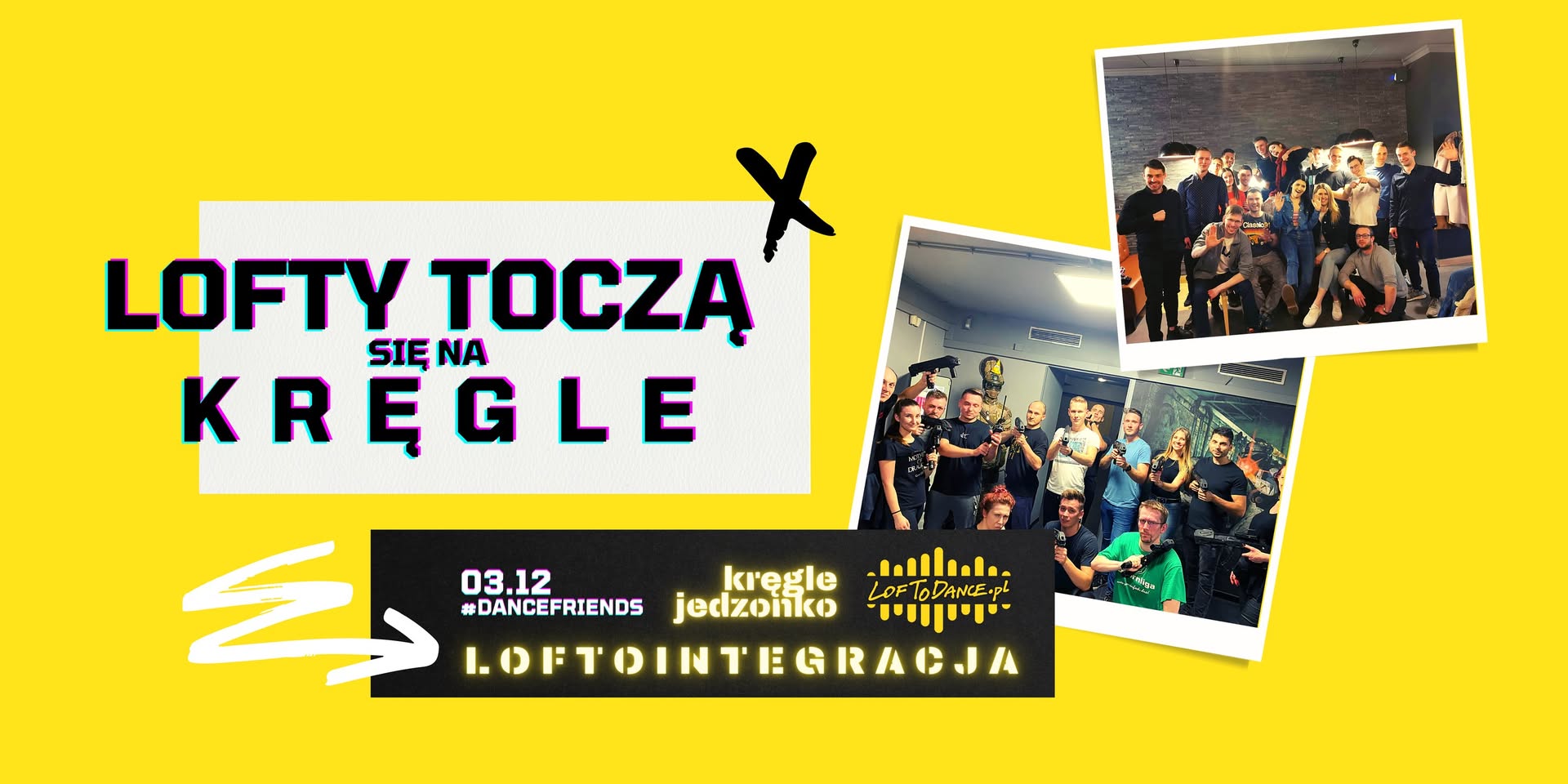LOFToIntegracja vol. 4 - Bachata 💃🕺 Jedzonko 🍕Kręgle🎳