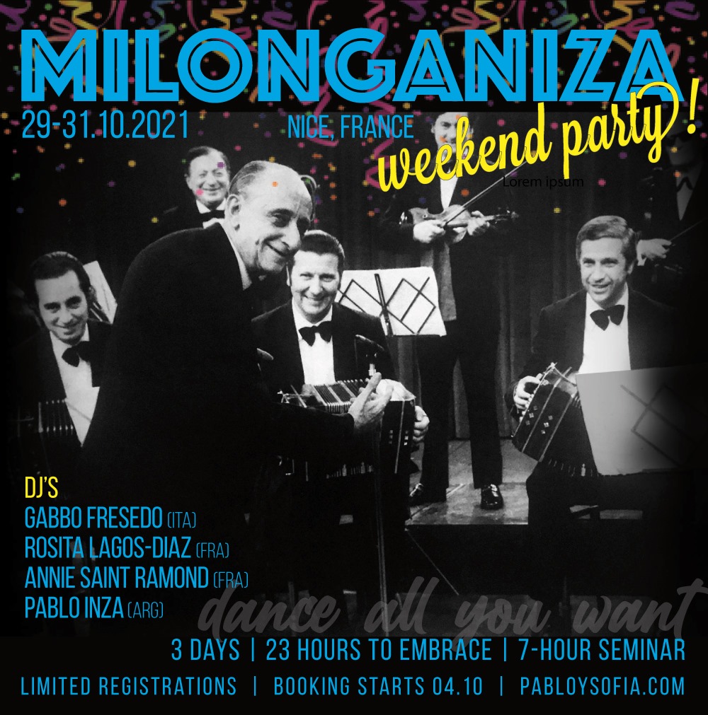MILONGANIZA Weekend Party!