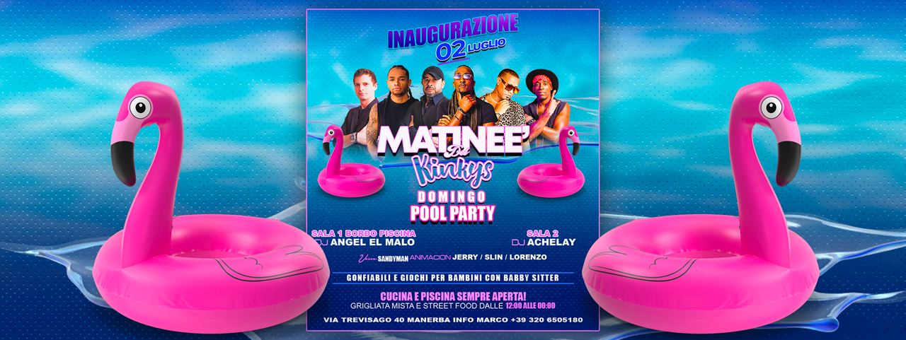 POOLPARTY DOMENICA MATINEE DEL KINKYS SUNDAY!