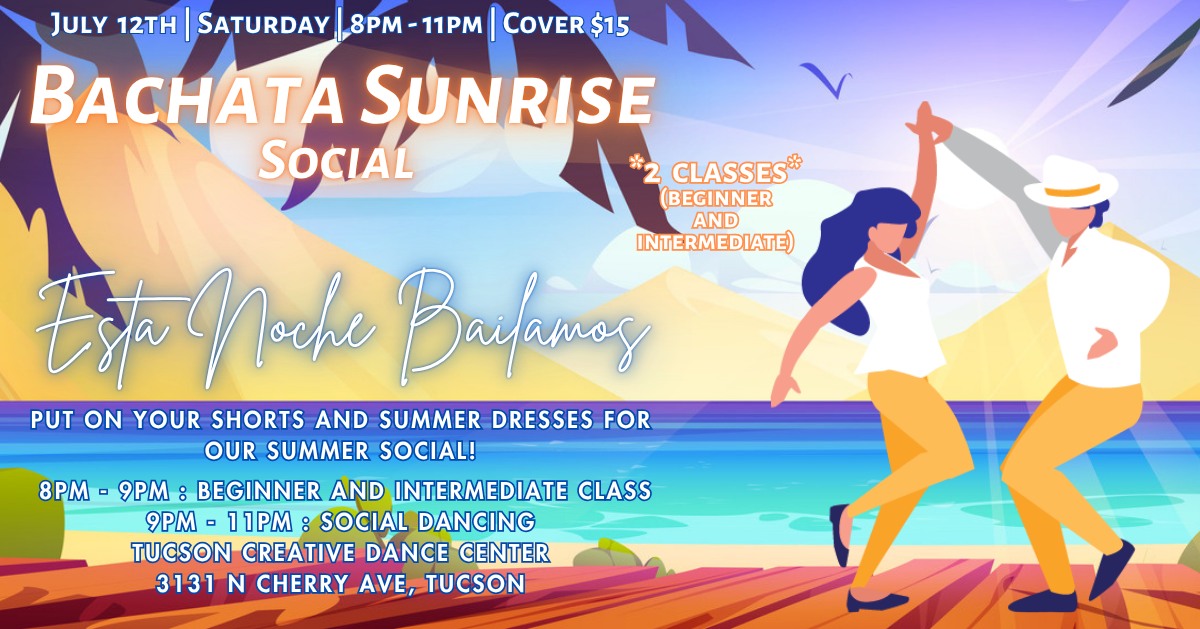 Bachata Sunrise Social - Two Bachata Classes!