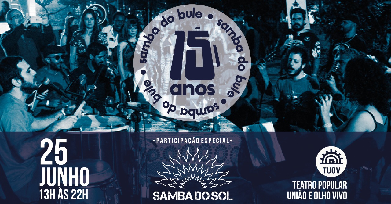15 ANOS de SAMBA DO BULE + SAMBA DO SOL