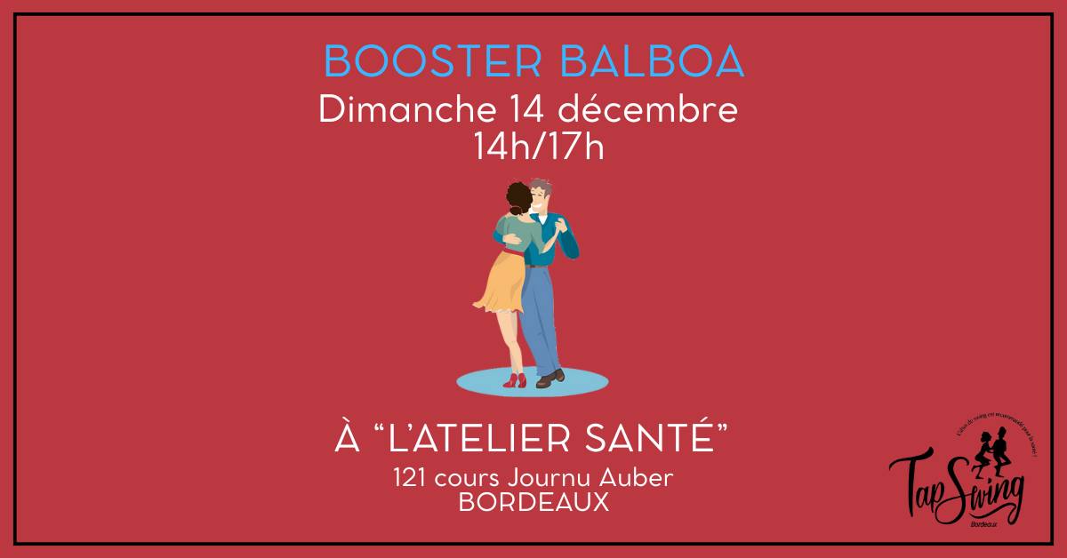 Atelier Booster BALBOA - Danse Swing - Bordeaux
