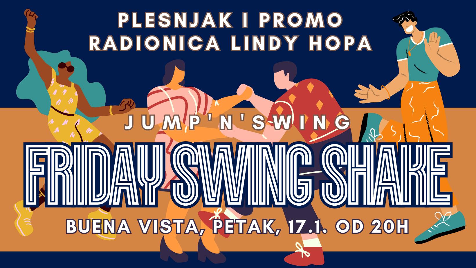 FRIDAY SWING SHAKE - plesnjak i promo radionica