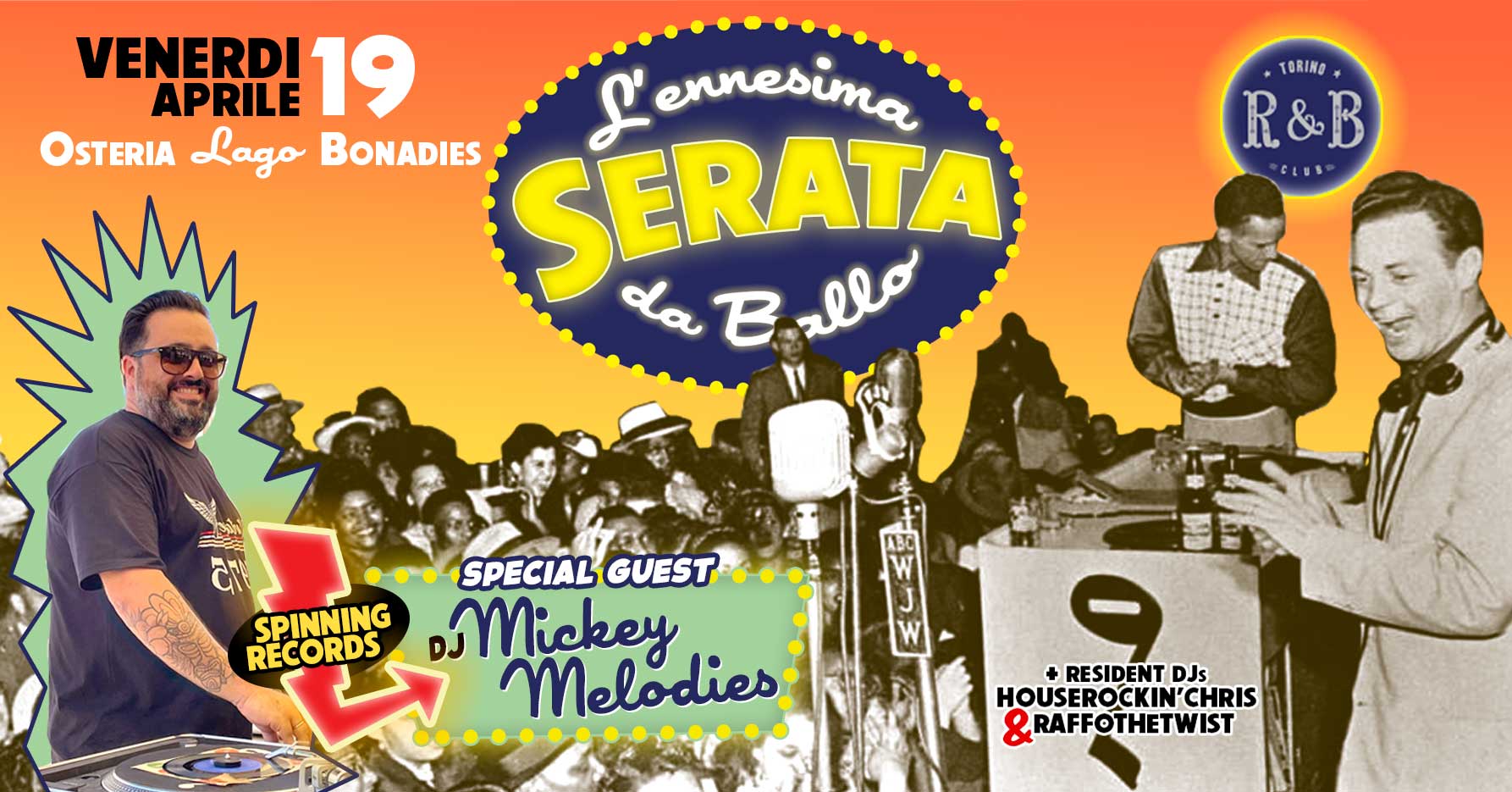 L'Ennesima Serata da Ballo ★ Feat. DJ MIckey Melodies ★ Ven. 19 aprile