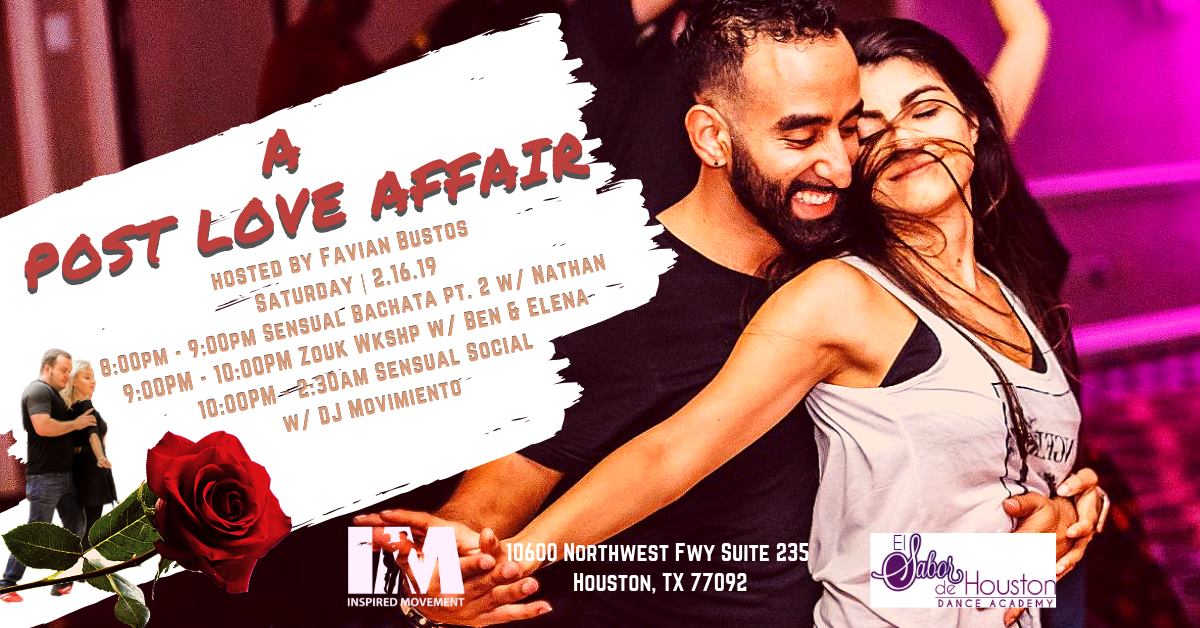 “A Post Love Affair" In Houston Saturday Sensual Social!