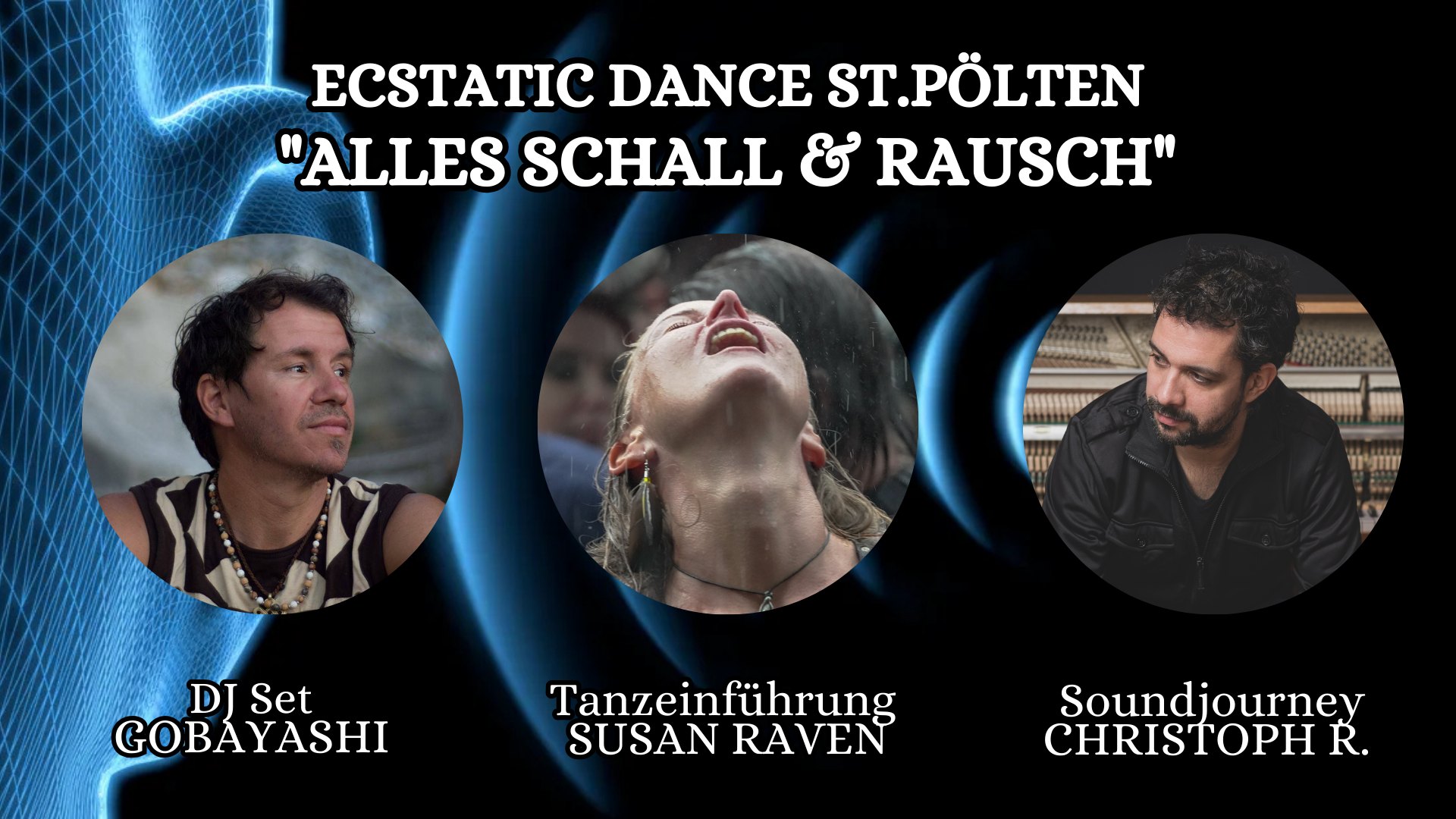 Ecstatic Dance St. Pölten "Alles Schall & Rausch"