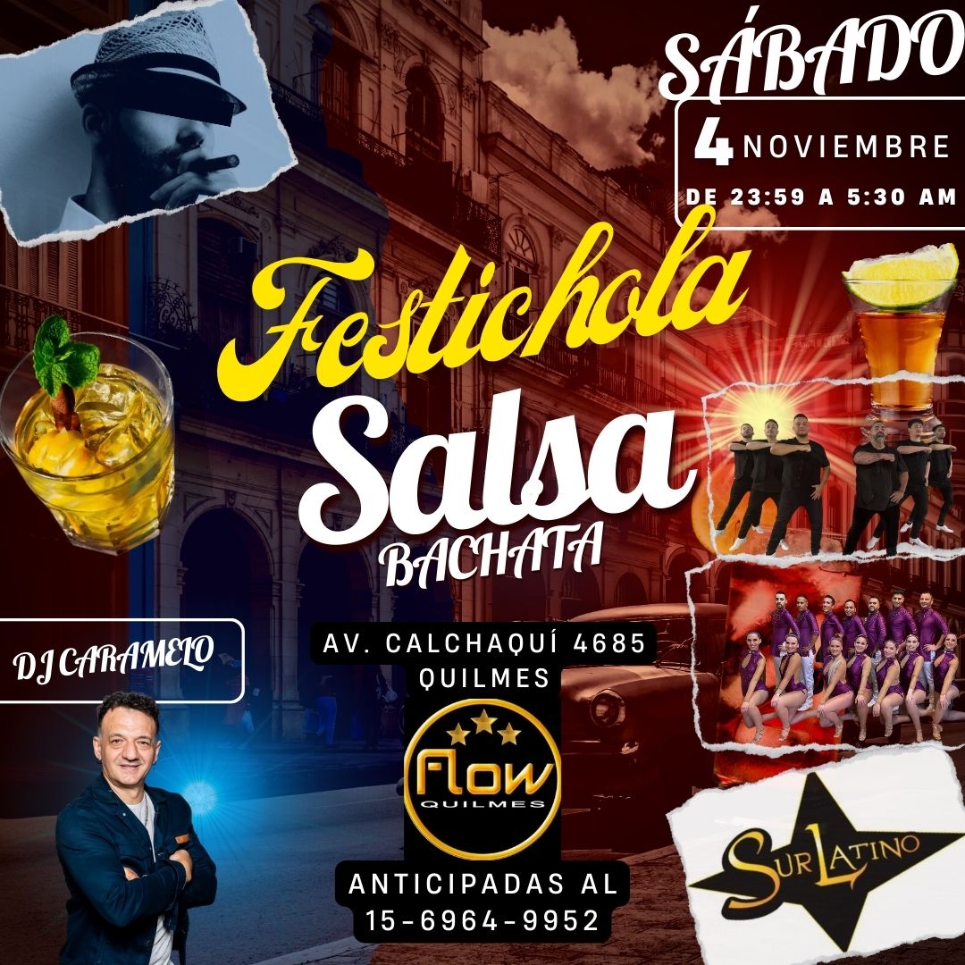 ÚLTIMA FESTICHOLA SALSERA DEL AÑO! Sábado 4 de Noviembre! FLOW Quilmes.