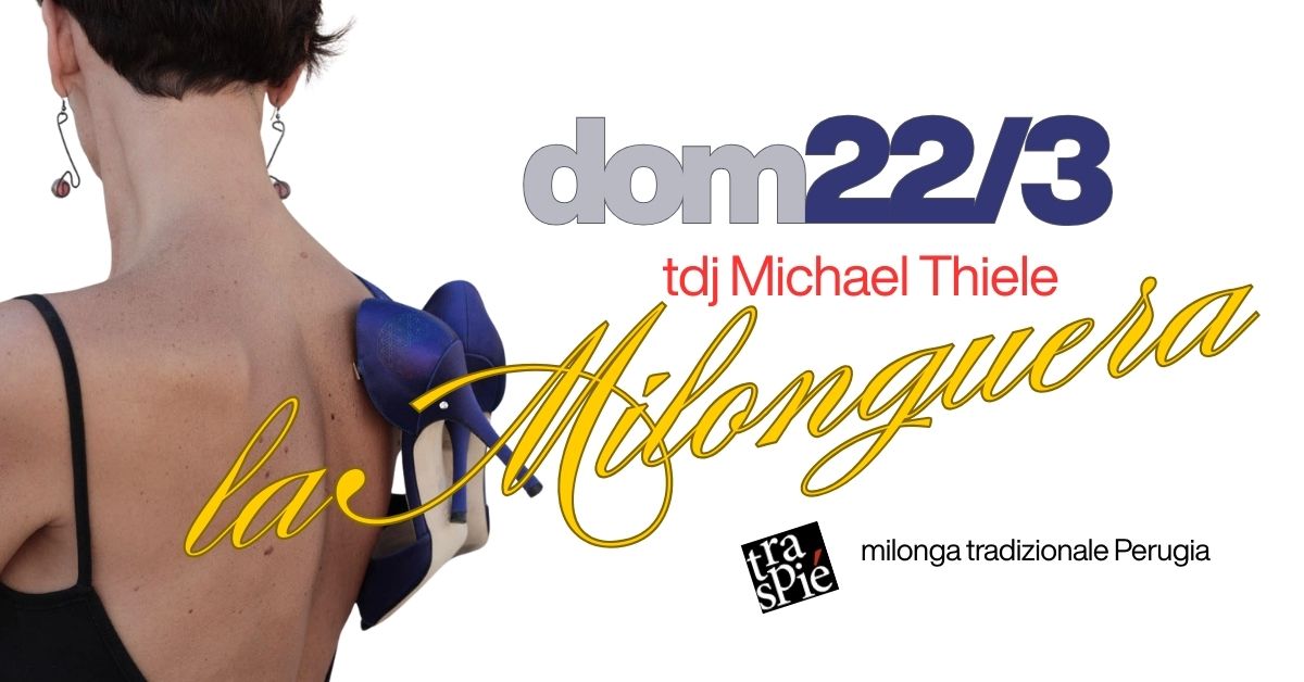 La Milonguera con Michael Thiele
