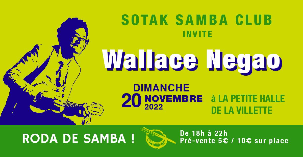 SOTAK SAMBA CLUB invite Wallace Negão