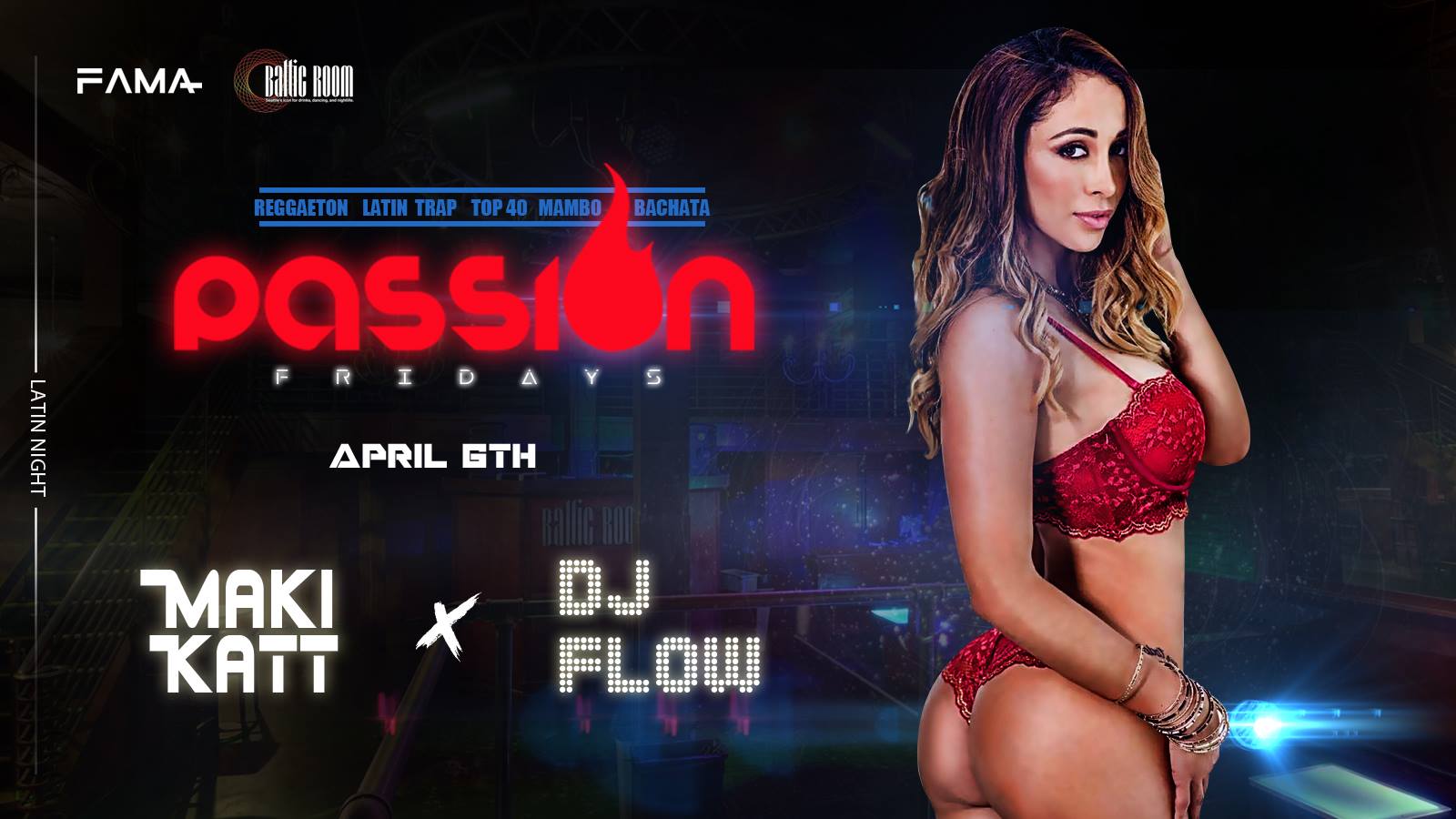 PassionFridays (Dj Maki Katt & Dj Flow) at Baltic Room