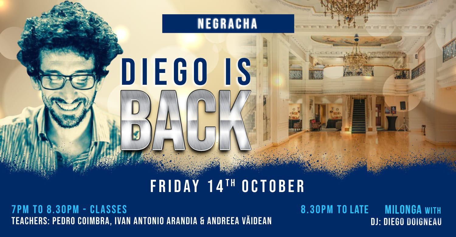 FRIDAY 14.10.22 at NEGRACHA at the DILLY f Milonga Lisa & Traspie Class + Guest DJ DIEGO DOIGNEAU