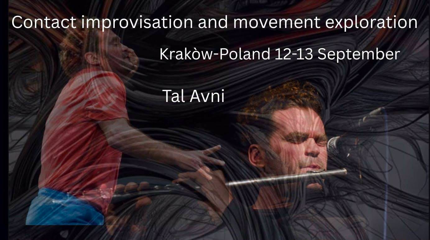 Ruch - Improwizacja - Improwizacja kontaktowa. Dwa dni eksploracji somatycznej - Tal Avni
