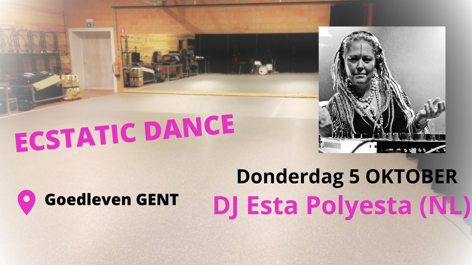 Ecstatic Dance - DJ Esta Polyesta (NL) - Goedleven Gent