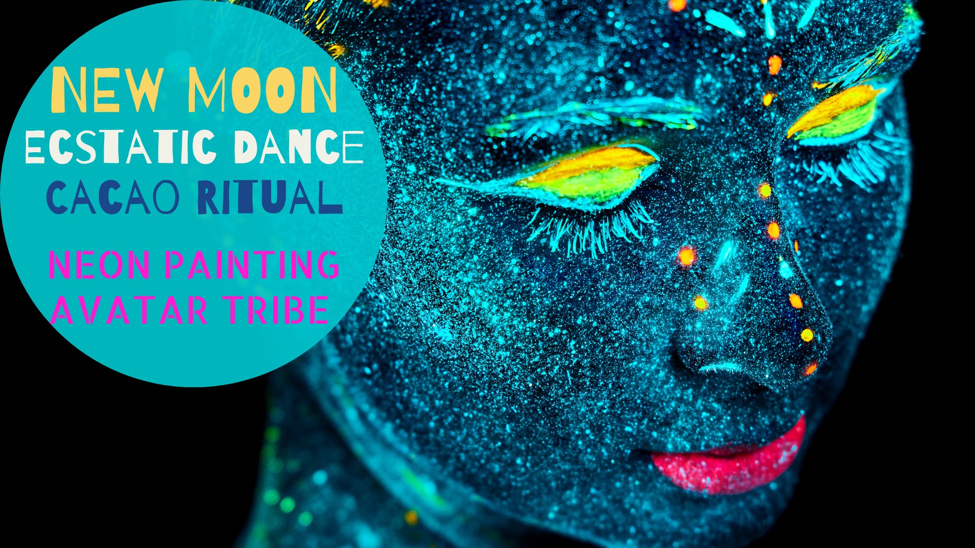 New Moon Cacao Neon Ecstatic Dance