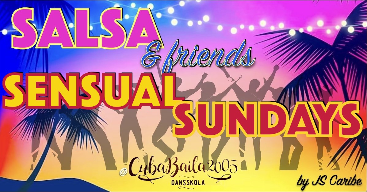 SALSA & friends - Sensual Sunday edition inkl FREE Kizomba Intro