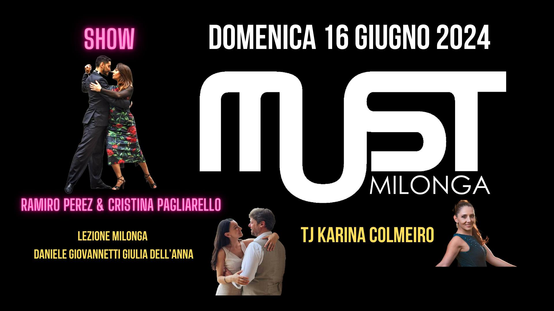 MUST Milonga - Tj Karina Colmeiro - Gran Milonga di Fine Stagione - Domenica 16.06.2024