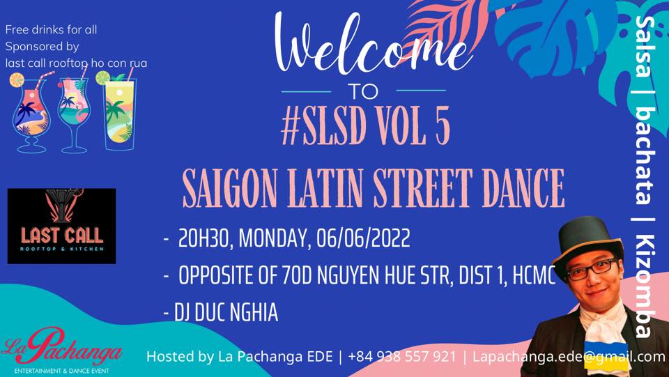 Saigon Latin Street Dance #SLSD Vol 5 - June 6,2022