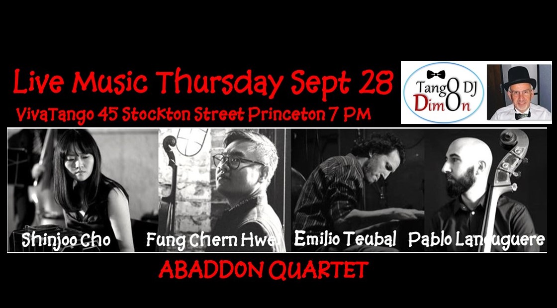 Milonga with Live Music by ABADDON Quartet at VivaTango Princeton Plus DimOn the TangoDJ