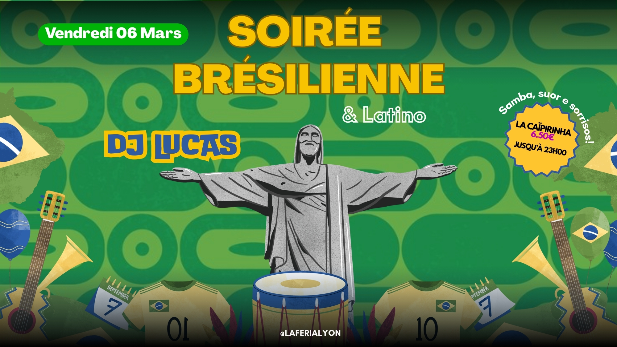 Soirée Brésilienne & Latino La Feria Lyon