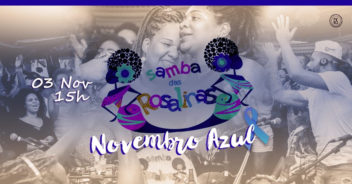 Samba Das Rosalinas-Novembro Azul