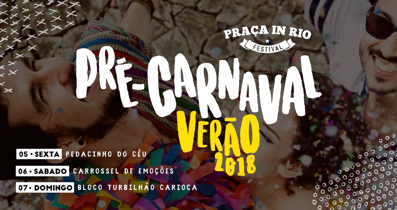 Praça In Rio (Pré-carnaval Verão 2018)