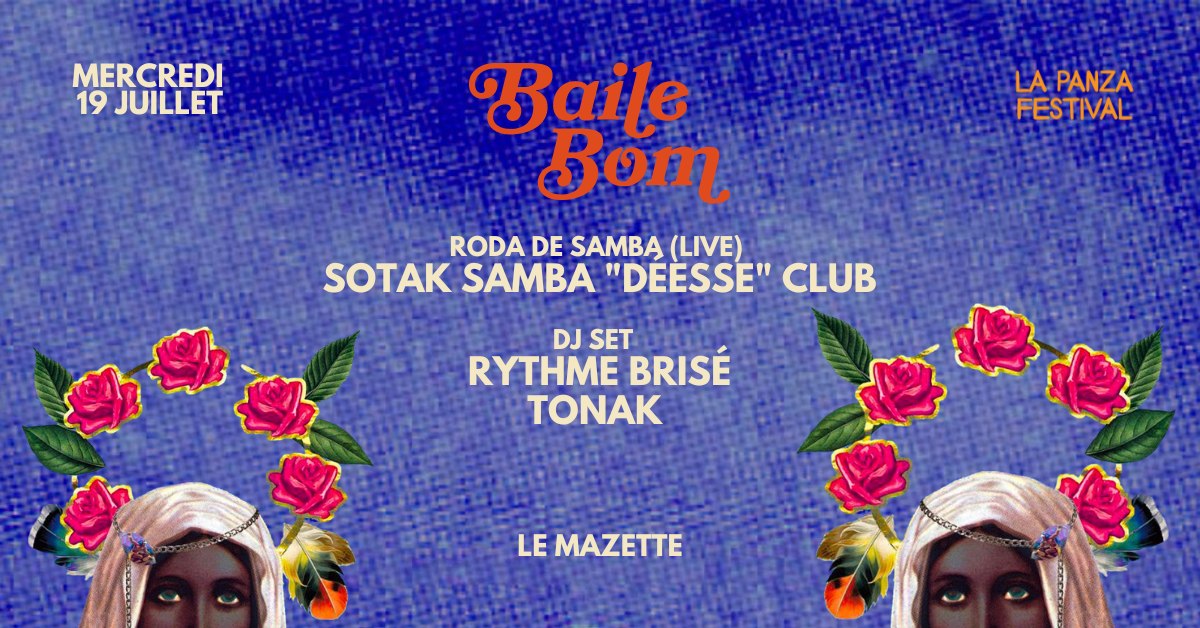 Baile Bom x Le Mazette