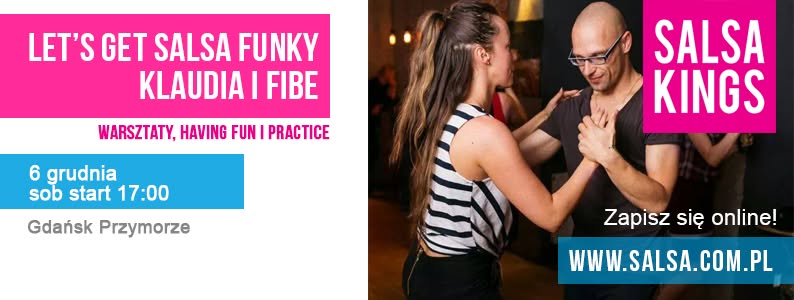 Let's Get Salsa Funky III - warsztaty z Fibe i Klaudią Kopiec w SALSA KINGS