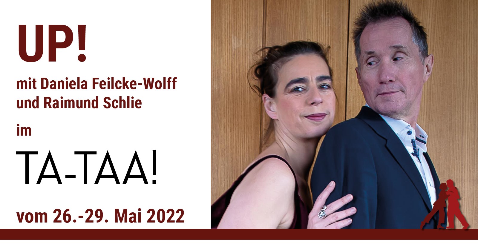 Langes Tangowochenende im TA-TAA! mit Daniela Feilcke-Wolff und Raimund Schlie