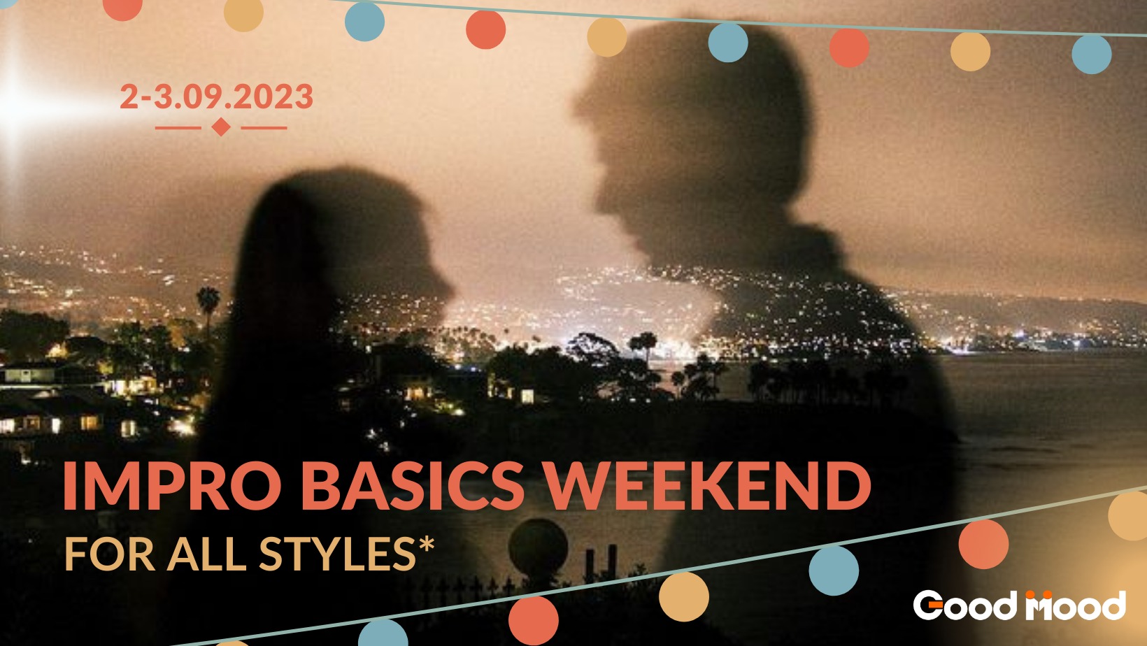 IMPRO BASICS intensive weekend FOR ALL styles
