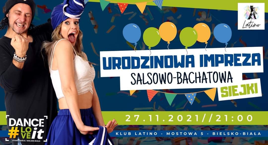 Imprezka Salsowo - Bachatowa 18-stka Siejki w Klubie Latino w CH Sfera