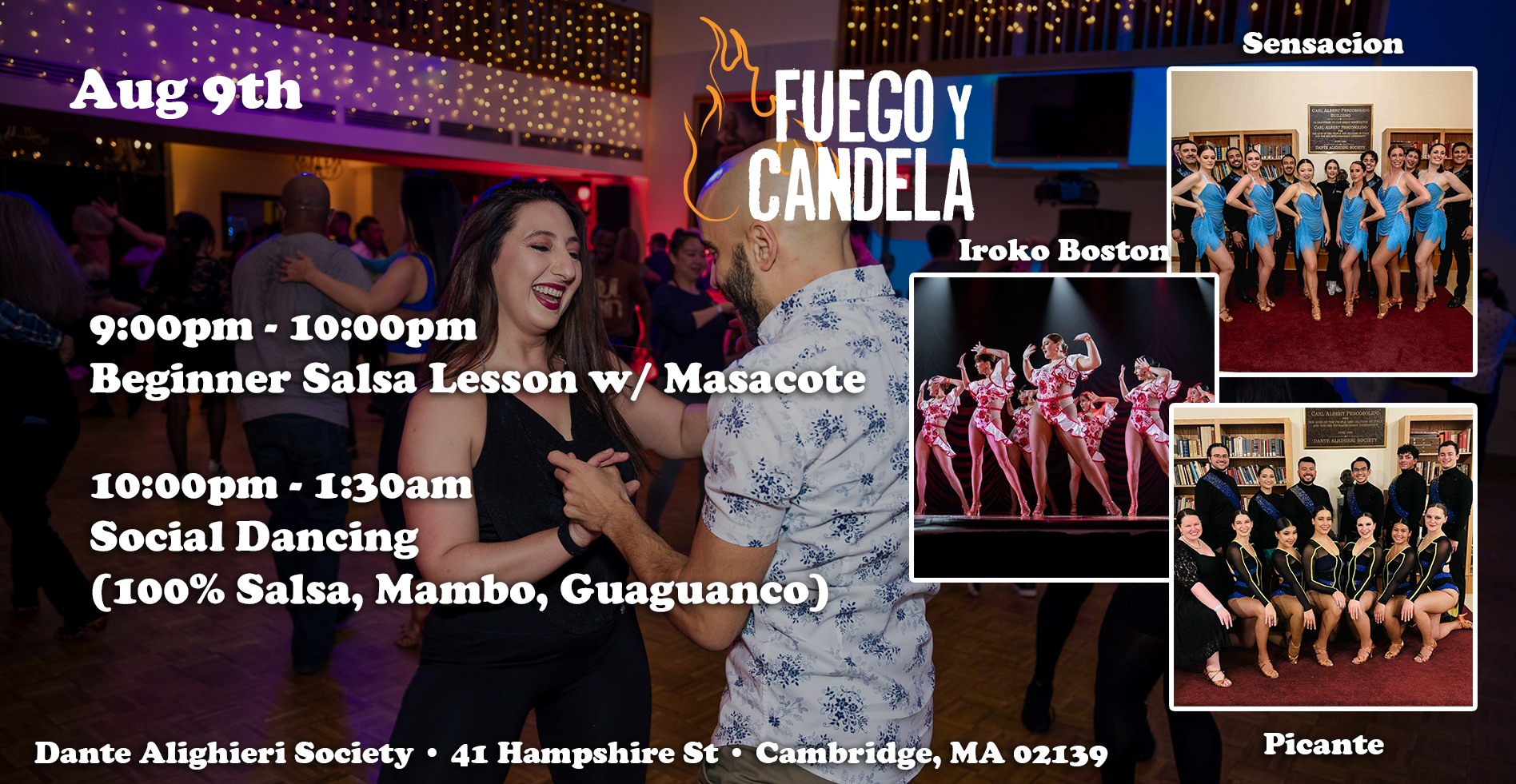 Fuego y Candela Aug 9th Salsa Dance Social: 100% Salsa Dancer's Paradise