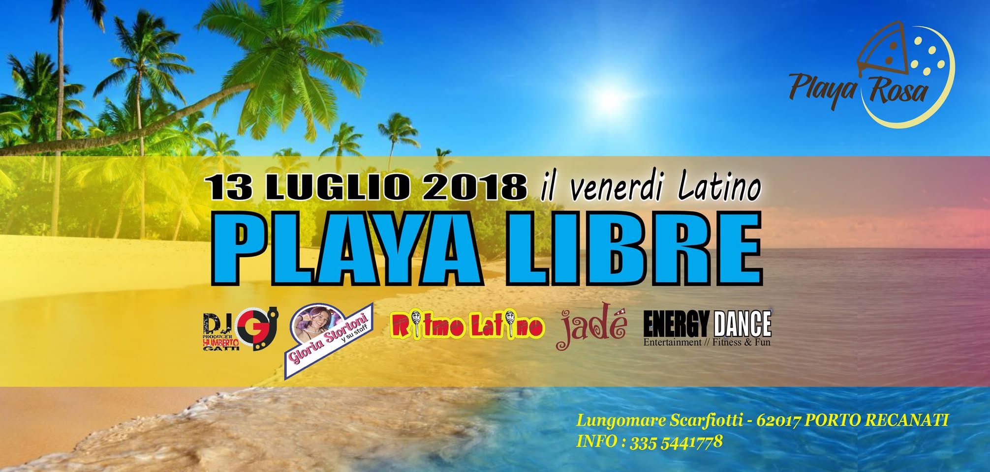 PLAYA LIBRE - Venerdi 13 Luglio 2018 - Il Venerdi Latino