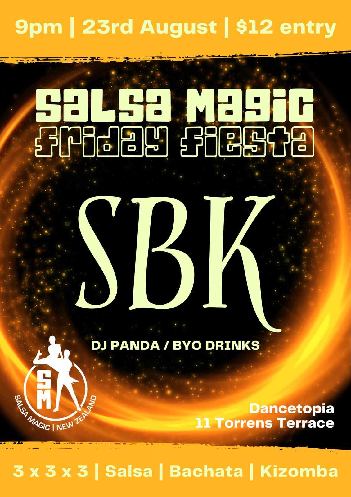 Salsa Magic's Friday Fiesta - the SBK edition