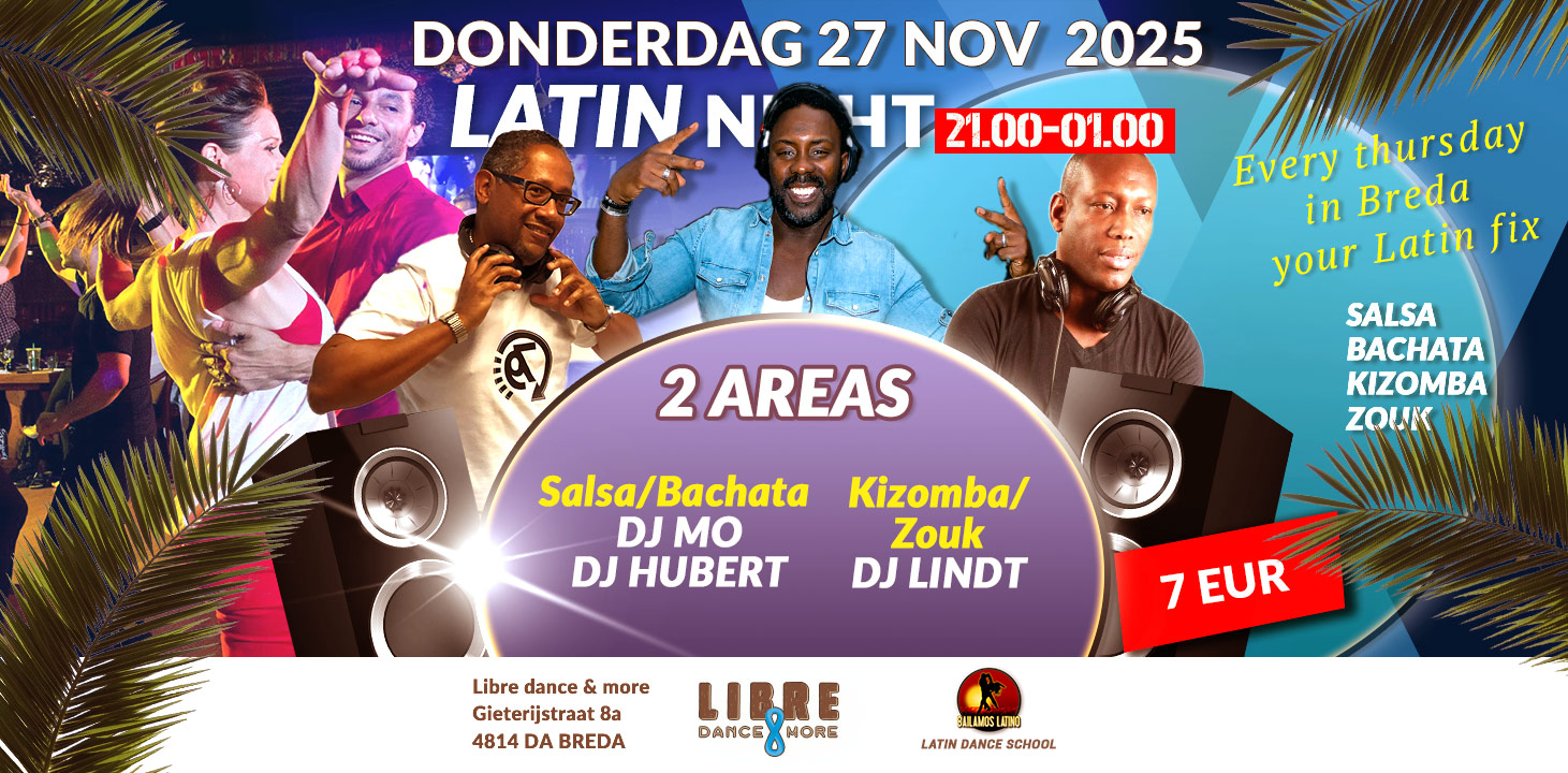 Don 27 NOV 2025 LIBRE LATIN NIGHT 2 AREAS 1 SALSA, BACHATA ROOM & 1 KIZOMBA ROOM